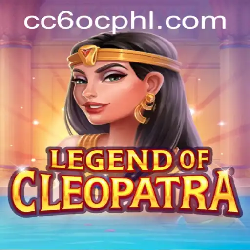 Exploring the Enchanting World of LegendOfCleopatra and Its Latest Update CC6 OC
